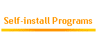 Self-install Programs