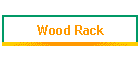 Wood Rack